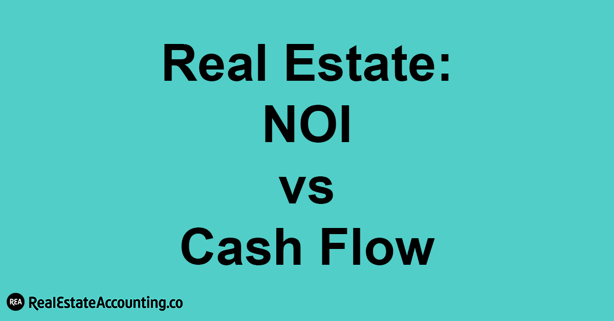 NOI vs Cash Flow - What's The Difference?
